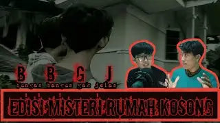 BBGJ edisi horor misteri rumah kosong