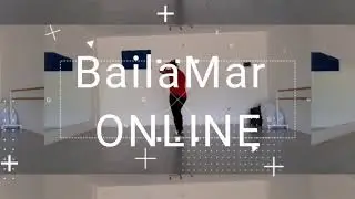 BAILAMAR ONLINE PROGRAM - Bachata course online