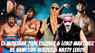 CJ Montana Jsun Esquire и Loko Martinez против Nawfside Heroes и Nasty Leroy