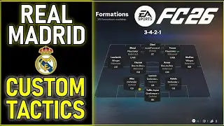 EA FC 26 - Real Madrid 3-4-2-1 Custom Tactics 25/26 for Ultimate Team