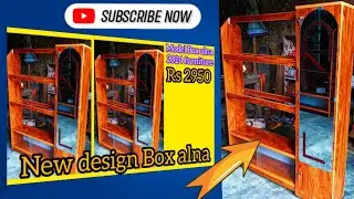 #new# design# model Box #alna Showcase almar# table 2024 #video subscribe# karo 🔔🙏👈Rs2950