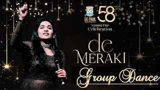Group Dance - De MERAKi 2024 - 58th Annual Day of De Paul