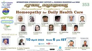 HOMEOPATHY for DAILY HEALTH CARE- IRES AYUSH SAMRIDDHI 353 INTL Webinar on World Homeopathy Day
