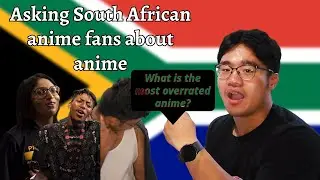 WHAT IS THE MOST OVERRATED ANIME ACCORDING TO SOUTH AFRICAN ANIME FANS?