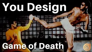 You Design: Game of Death