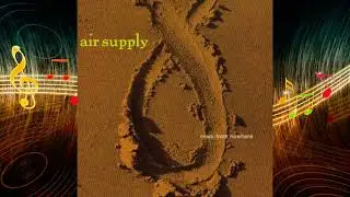 Air Supply - 02 - Just Between the Lines