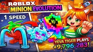 Yeva Tiger Plays Roblox: 1 Speed Minion Evolution 🚀