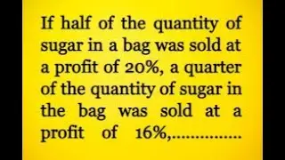 If half of the quantity of sugar in a bag was sold at a profit of 20%, a quarter of the quantity of