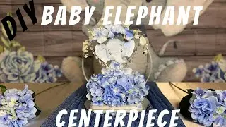 DIY Baby Elephant Centerpiece | DIY Baby Shower Decorations | Baby Shower Ideas