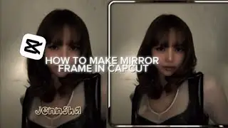 How to make mirror border effect in capcut! || REQUESTED BY ETHEREAL_AILE || #jennsha  #edit 💋