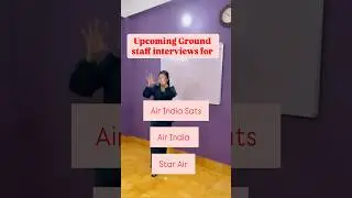 Upcoming ground staff interview of Air India, Star Air , Air India Sats