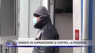 Stire 9 APARATE DE SUPRAVEGHERE ŞI CONTROL LA FRONTIERĂ