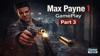 Max Payne 1 Gameplay Part 3 | No Way Out | Full HD PC Walkthrough | Game Topia