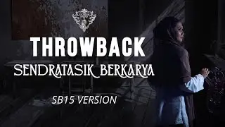 Throwback Sendratasik Berkarya | SB15 Version