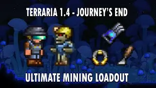 ULTIMATE 1.4 Mining Loadout - Mastermode | Terraria Journey's End