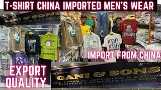 China imported Menswear Clothes wholesale Mumbai Wadala / china imported clothes mumbai/ Gani & Sons
