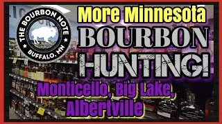 Minnesota Bourbon hunting: Monticello, Big Lake, Albertville!