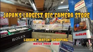 Largest Bic Camera  Store in japan | luxury watches Tudor, Rolex, Breitling and more!