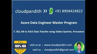 7. Hands-On: ADF Project : Copy Data from Azure SQL to ADLS Gen2 using Tables, Queries, Procedure