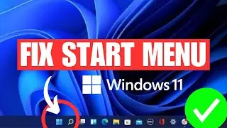 FIX Windows Start Menu Not Working on Windows 11