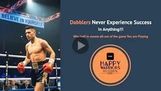 Dabblers Never Experience Success .... in Anything