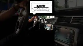 Hyundai Promises To Keep Buttons in Cars, Why? #shorts