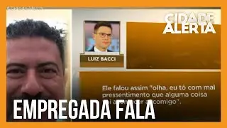 Caso Tom Veiga: empregada doméstica quebra silêncio e diz que ele sabia que iria morrer