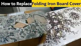 How to Replace an Old Ironing Board Cover | Folding Iron Board Cover Replacement