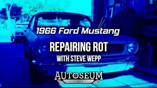Repairing Rot on a 1966 Mustang