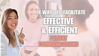4 ways to facilitate effective and efficient patient communications