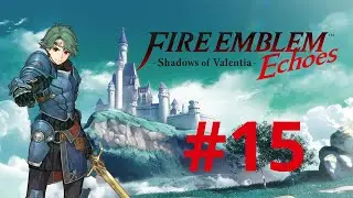 Fire emblem Echoes | Tatarrah o mago | #15 Gameplay PT-BR
