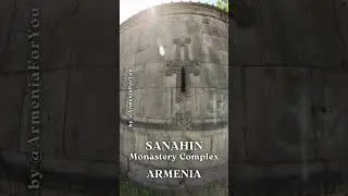 Hidden Pearl of Armenia Sanahin Monastery Complex | short 046
