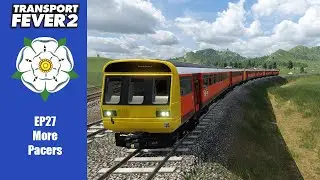 Increasing Capacity on the Pacer Line | Transport Fever 2 | Episode 27