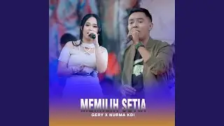 Memilih Setia