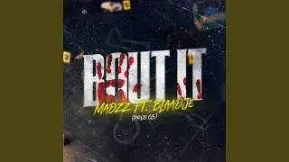Bout it (feat. Blaadje)