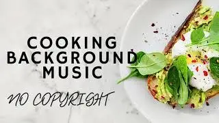 Cooking Music Royalty Free | No Copyright Music | Free Audio | Happy Music Free | Free Music | E1