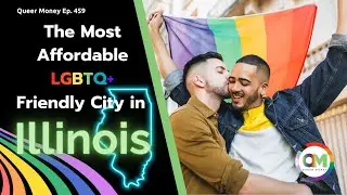 The Best Gay City to Live in Illinois | Gay Illinois | Queer Money