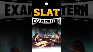SLAT Exam Pattern 🤔
