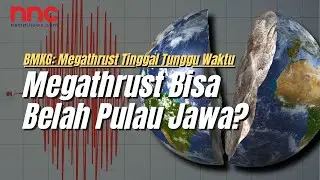 Indonesia's Megathrust Is Just a Matter of Time! Is Java Split in Two?