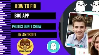 How to Fix Boo App Photos Don't Show in Android After New Updates