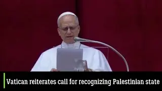 Vatican reiterates call for recognizing Palestinian state