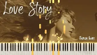 Taylor Swift - Love Story (Piano Tutorial + Sheets)