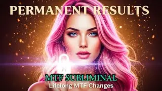 Male to Female PERMANENT Results Subliminal | Lifelong Changes (Locked In)