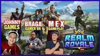 Realm Royale / com o Braga Gamer Br e Johnny Games