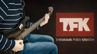 Thousand Foot Krutch - Rawkfist [instrumental cover]