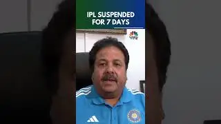 India-Pakistan Tensions | BCCI Suspends IPL For One Week With Immediate Effect | N18S | CNBC TV18