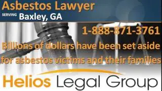 Baxley Asbestos Lawyer & Attorney - Georgia