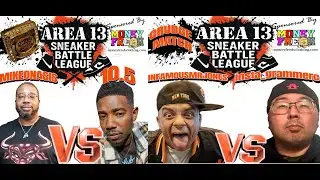 AREA 13 - SBL - DOUBLE HEADER - NON NIKE/J - MIKE ONASIS VS 10.5 - GRUDGE MATCH - GTC VS MR.JONES