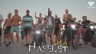 Laya - Hafelet (Official Music Video)