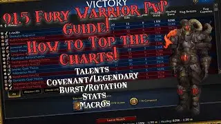 9.1.5 Fury Warrior PvP Guide! How to do MASSIVE Damage! Talents, Covenant, Legend, Rotation, Macros!